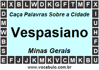 Caça Palavras Sobre a Cidade Vespasiano do Estado Minas Gerais