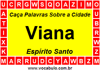Caça Palavras Sobre a Cidade Viana do Estado Espírito Santo