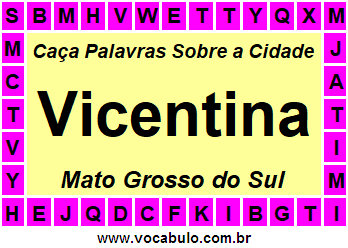 Caça Palavras Sobre a Cidade Vicentina do Estado Mato Grosso do Sul