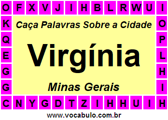 Caça Palavras Sobre a Cidade Virgínia do Estado Minas Gerais