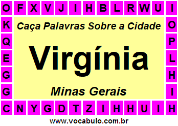 Caça Palavras Sobre a Cidade Mineira Virgínia