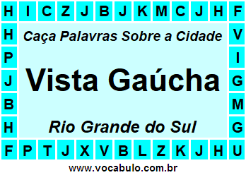 Caça Palavras Sobre a Cidade Gaúcha Vista Gaúcha