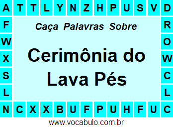 Caça Palavras Sobre a Cerimônia do Lava Pés