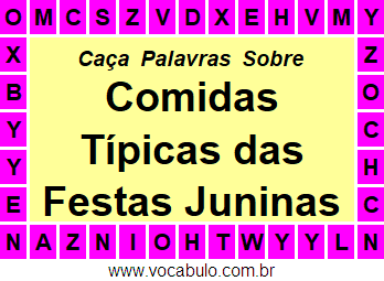 Caça Palavras Sobre as Comidas Típicas das Festas Juninas