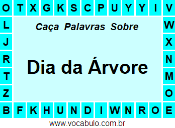 Caça Palavras Sobre o Dia da Árvore