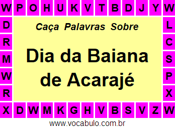 Caça Palavras Dia da Baiana de Acarajé