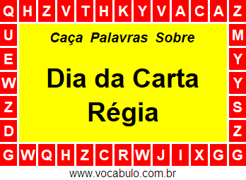 Caça Palavras Sobre o Dia da Carta Régia