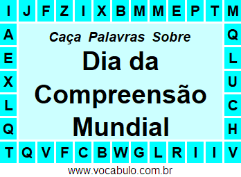 Caça Palavras Sobre o Dia da Compreensão Mundial