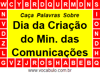 Caça Palavras Sobre o Dia da Criação do Ministério das Comunicações