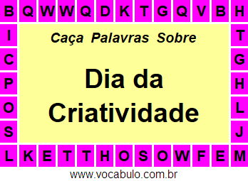 Caça Palavras Sobre o Dia da Criatividade