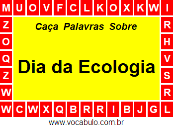 Caça Palavras Sobre o Dia da Ecologia