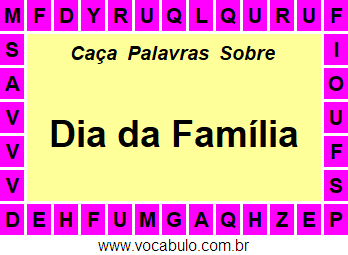 Caça Palavras Sobre o Dia da Família