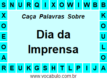 Caça Palavras Sobre o Dia da Imprensa