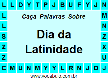 Caça Palavras Dia da Latinidade