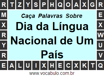 Caça Palavras Sobre o Dia da Língua Nacional de Um País