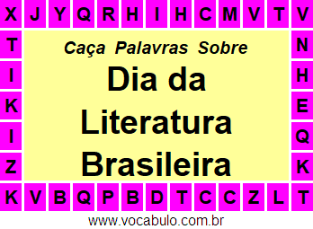 Caça Palavras Dia da Literatura Brasileira