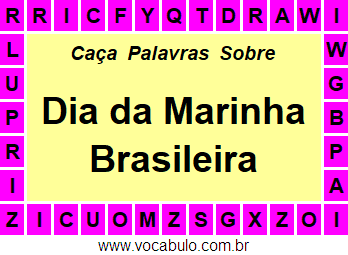 Caça Palavras Sobre o Dia da Marinha Brasileira