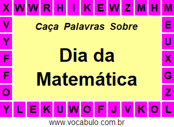 Caça Palavras Dia da Matemática