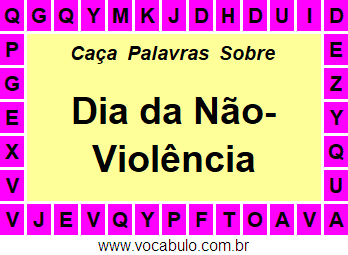Caça Palavras Sobre o Dia da Não-Violência