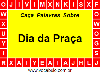 Caça Palavras Dia da Praça