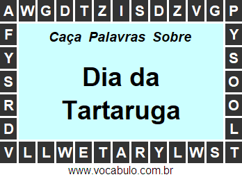 Caça Palavras Dia da Tartaruga