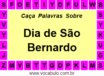 Caça Palavras Sobre o Dia de São Bernardo