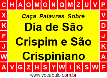 Caça Palavras Sobre o Dia de São Crispim e São Crispiniano