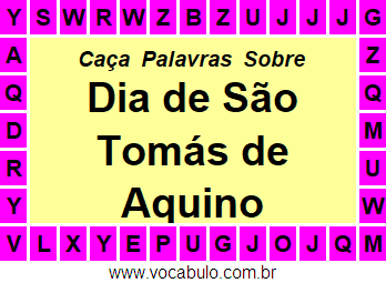 Caça Palavras Sobre o Dia de São Tomás de Aquino