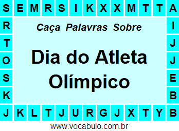 Caça Palavras Sobre o Dia do Atleta Olímpico