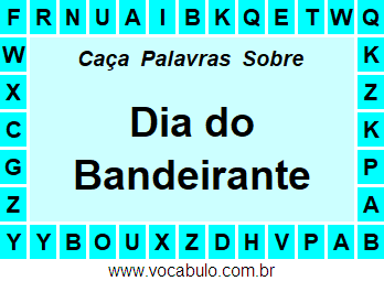 Caça Palavras Dia do Bandeirante