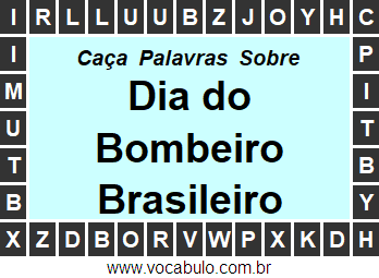 Caça Palavras Dia do Bombeiro Brasileiro