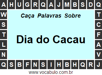 Caça Palavras Sobre o Dia do Cacau