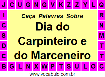 Caça Palavras Sobre o Dia do Carpinteiro e do Marceneiro