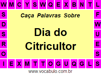 Caça Palavras Sobre o Dia do Citricultor