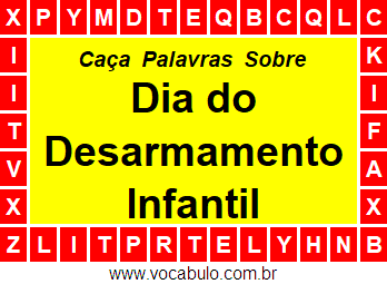 Caça Palavras Dia do Desarmamento Infantil