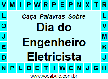 Caça Palavras Sobre o Dia do Engenheiro Eletricista