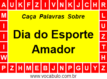 Caça Palavras Sobre o Dia do Esporte Amador