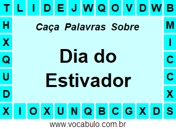 Caça Palavras Sobre o Dia do Estivador