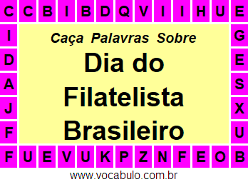 Caça Palavras Sobre o Dia do Filatelista Brasileiro