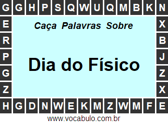 Caça Palavras Dia do Físico