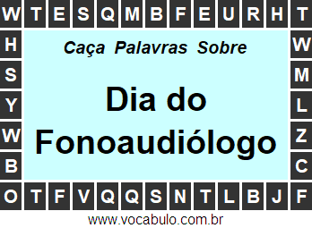 Caça Palavras Dia do Fonoaudiólogo