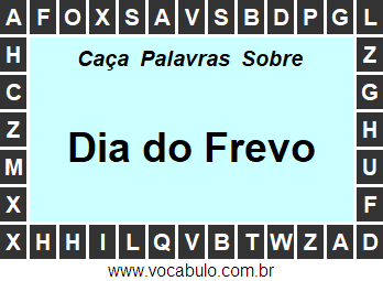 Caça Palavras Dia do Frevo