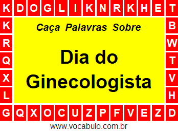 Caça Palavras Sobre o Dia do Ginecologista