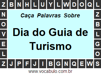 Caça Palavras Sobre o Dia do Guia de Turismo