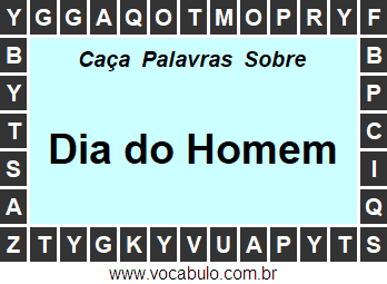 Caça Palavras Sobre o Dia do Homem