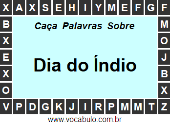 Caça Palavras Sobre o Dia do Índio