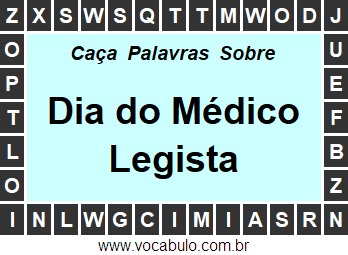 Caça Palavras Sobre o Dia do Médico Legista