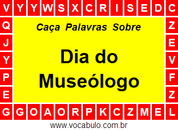 Caça Palavras Sobre o Dia do Museólogo