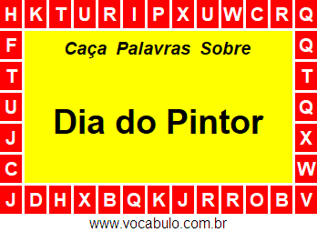 Caça Palavras Sobre o Dia do Pintor