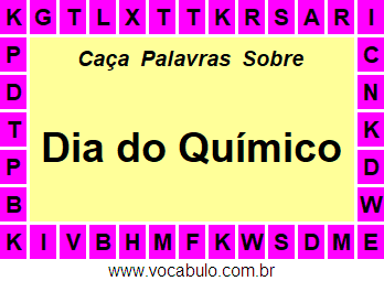 Caça Palavras Sobre o Dia do Químico